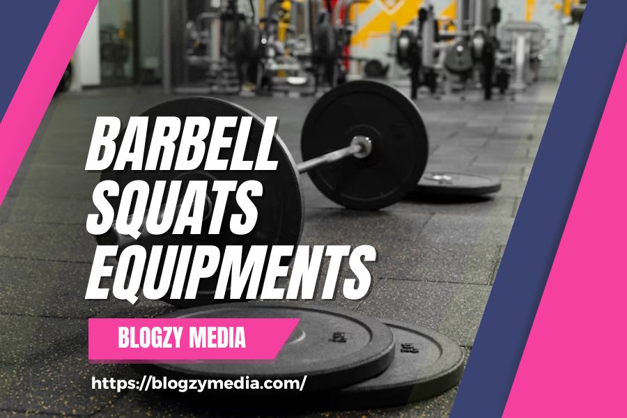 barbell squats equipments