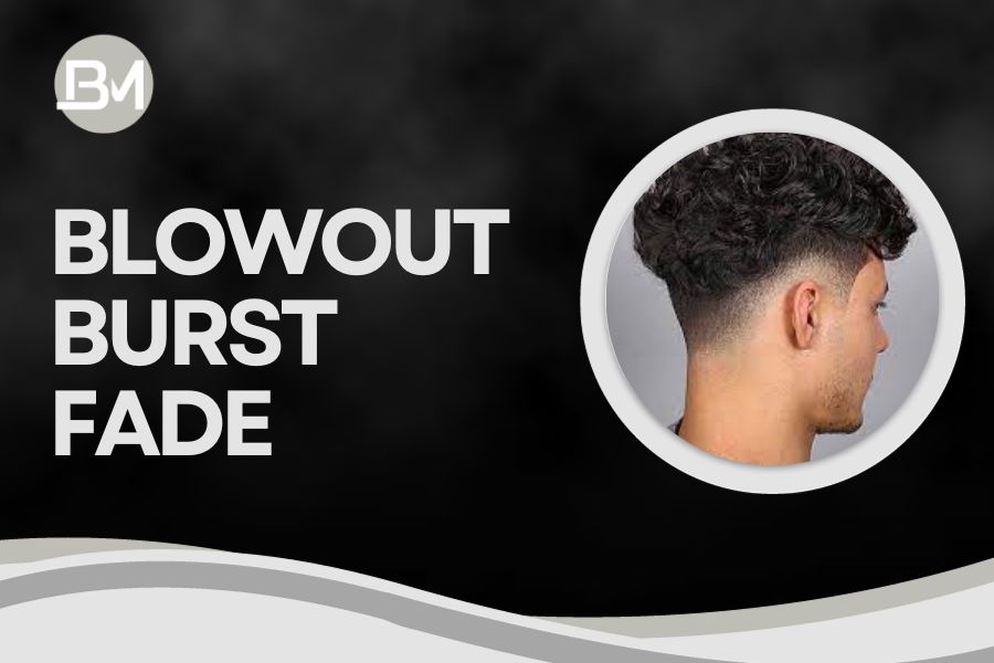 Blowout Burst Fade