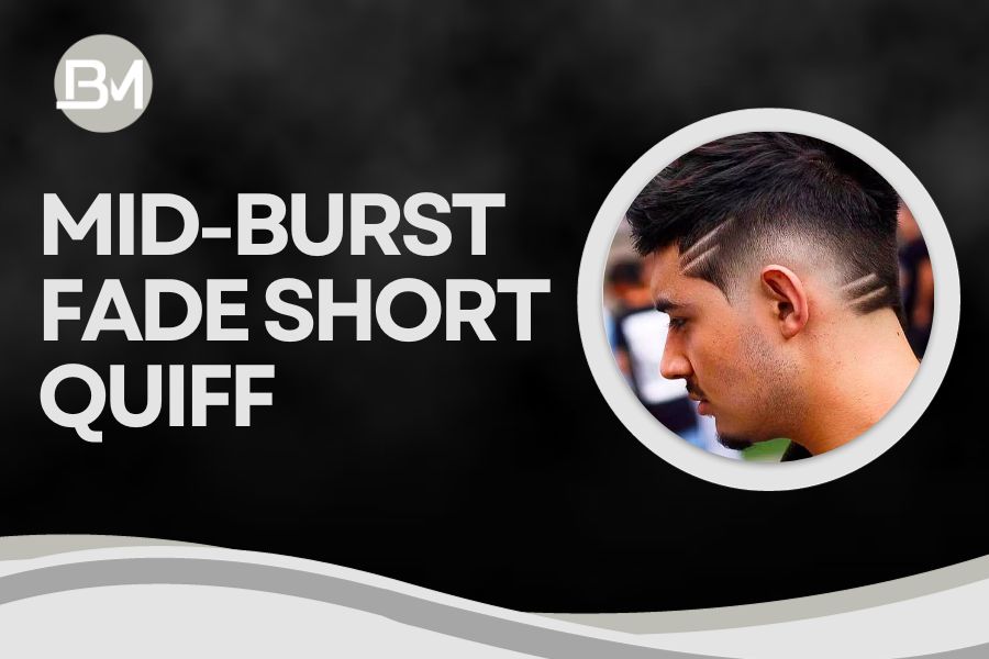 Mid-Burst Fade Short Quiff