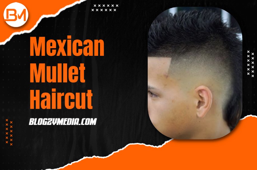 Mexican Mullet Haircut
