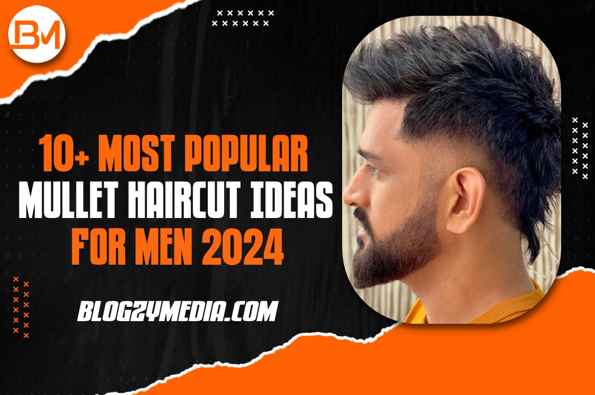 10+ Most Popular Mullet Haircut Ideas For Men (2024 New)